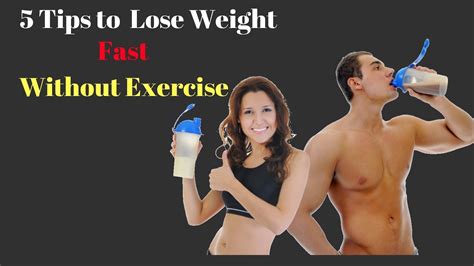 5 tips to lose weight fast without exercise youtube