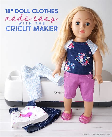 18 Doll Clothes Made Easy With The Cricut Maker Artsy Fartsy Mama