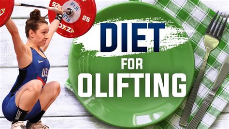 What Should Weightlifters Eat Diet And Nutrition Tips For Olympic Weightlifting Youtube