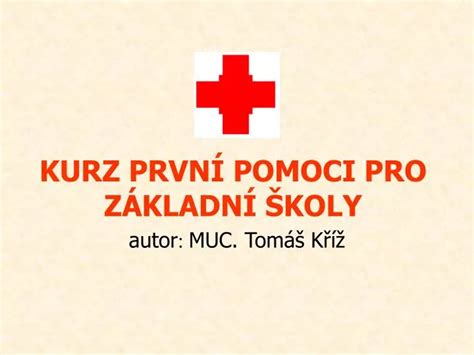 Ppt Kurz Prvn Pomoci Pro Z Kladn Koly Powerpoint Presentation Id