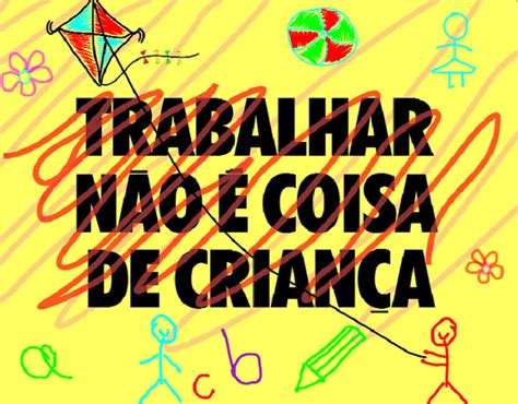 Jornal Ponto Com Dia De Combate Ao Trabalho Infantil 35 Desenhos