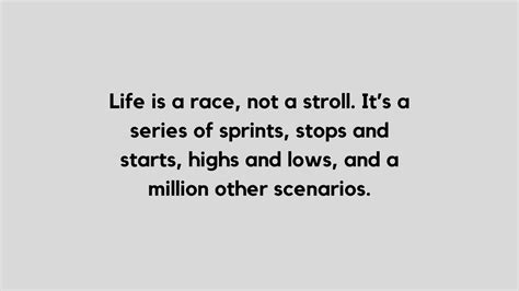 31 Powerful Life Is A Race Quotes For You Tfiglobal