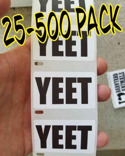 yeet stickers 25 500 pack pro redneck stickers gag prank trend slang word ebay