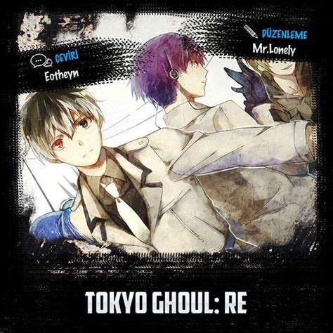 Tokyo Ghoul Re Bölüm 125 Sayfa 1 Oku Mangadenizi