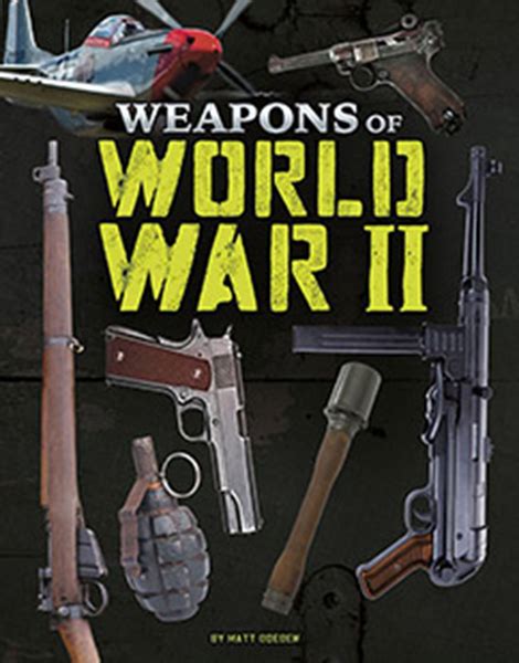 Weapons Of World War Ii Paperback Raintree