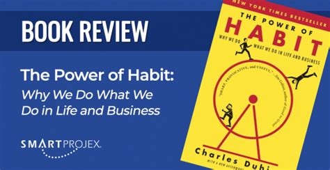 Book Review The Power Of Habit Why We Do What We Do In Life And Business