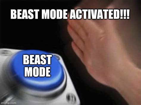 Beast Mode Imgflip