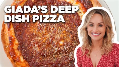 How To Make Deep Dish Cheese Pizza With Giada De Laurentiis Giada At Home Food Network Youtube