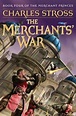 The Merchants' War (Merchant Princes, book 4) by Charles Stross