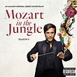 Various - Mozart in the Jungle, Season 3 (An Amazon Original Series ...