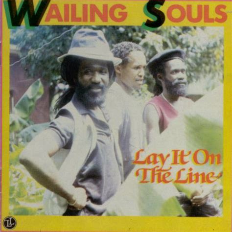 ROOTS REGGAE MAIOR ACERVO DE REGGAE DA INTERNET Wailing Souls Lay It