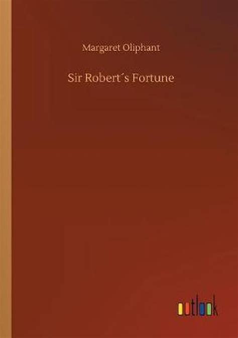 Sir Robert´s Fortune Margaret Oliphant 9783732689552 Boeken