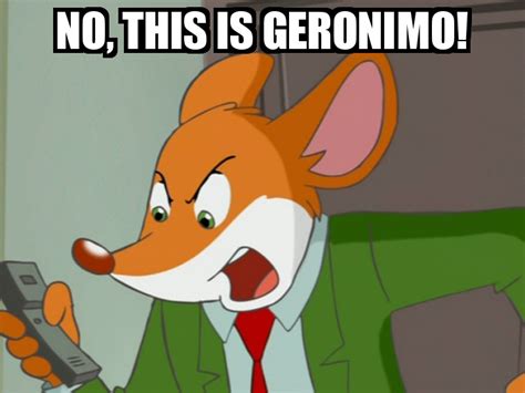 No This Is Geronimo No This Is Patrick Know Your Meme