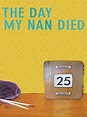 The Day My Nan Died海报 1 | 金海报-GoldPoster