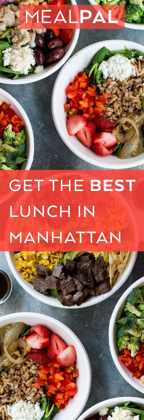Get Lunch For Under Every Day We Partner With Restaurants In Manhattan Below Th St