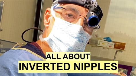 Quick Explanations What Causes Inverted Nipples And How Do You Correct Them Youtube