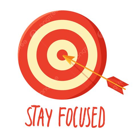 Staying Focused Clipart Transparent Background Poster With Target Stay