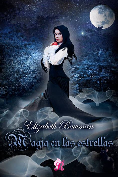 Las Reseñas De Andariel Reseña 84 Magia En Las Estrellas Elizabeth Bowman