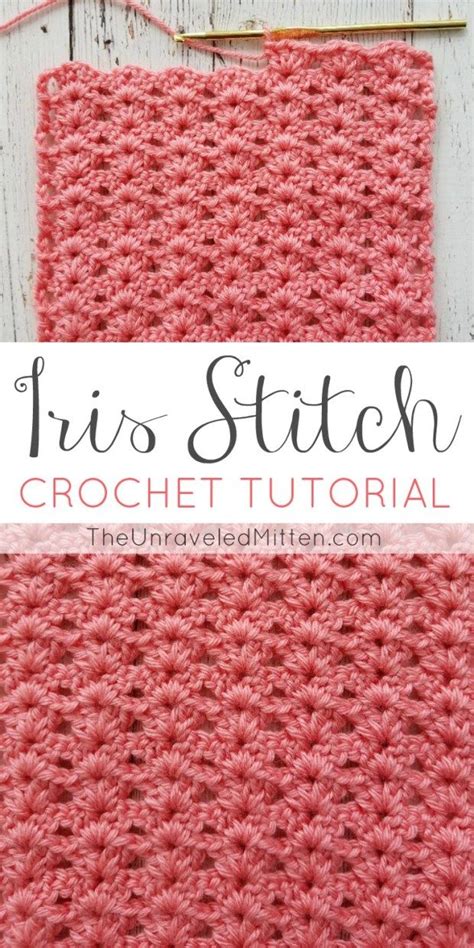 Iris Stitch Crochet Tutorial The Unraveled Mitten Crochet Crochet