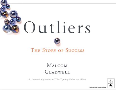 Fascinating and provocative blueprint for making. Book Review: Outliers by Malcolm Gladwell