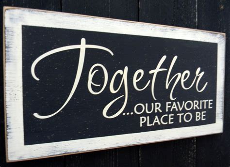 Together Our Favorite Place To Be Wood Sign