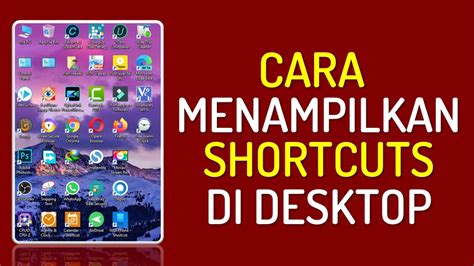 Cara Menampilkan Shortcut Aplikasi Di Desktop Windows 10 Youtube