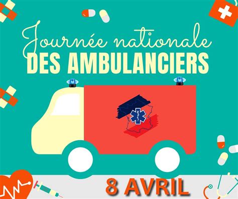Journée Nationale Des Ambulanciers Secours Mag