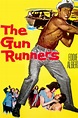 The Gun Runners - Where to Watch and Stream - TV Guide