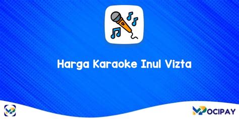 Update Harga Karaoke Inul Vizta 2023