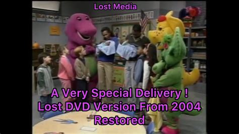 Lost Media Barney And Friends A Very Special Delivery Lost Dvd