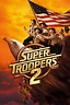 Super Troopers 2 (2018) | The Poster Database (TPDb)