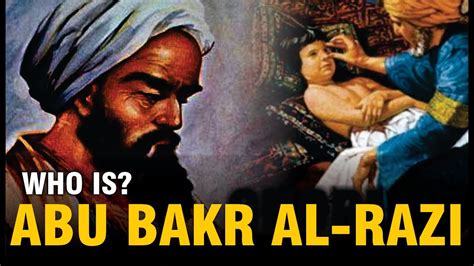 Abu Bakr Al Razi Kon Tha Youtube