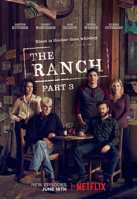 The kissing booth 3 release year: The Ranch | TVmaze