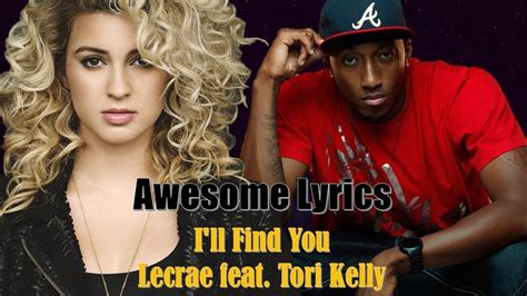 Ill Find You Lecrae Ft Tori Kelly Letra Españolenglish Youtube