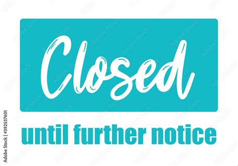 Closed Until Further Notice Store Sign Vector Illustration Stock