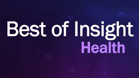 Insight 2017 Best Of Insight Health Youtube
