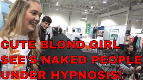 Cute Blond Girl See S Naked People Under Hypnosis Youtube