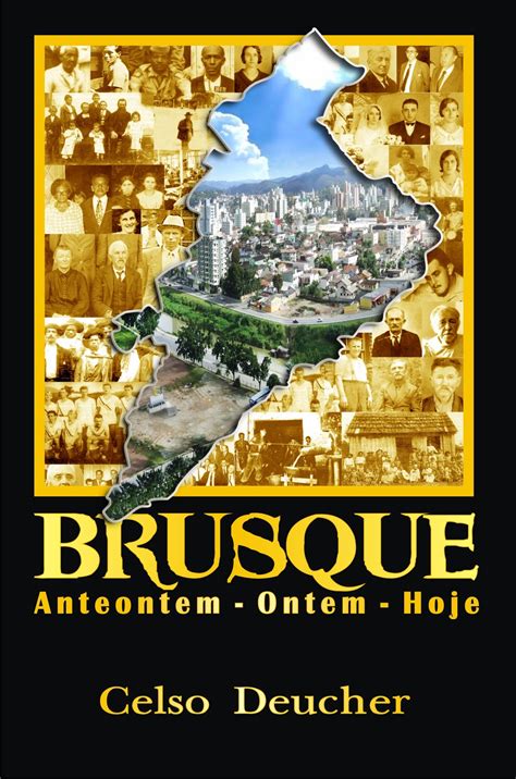 Written by bible july 30, 2021. HISTÓRIA DE BRUSQUE: Lançado último livro do ano do ...