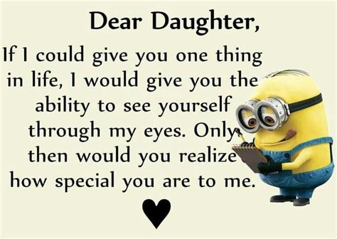 For My Daughter Funny Quotes I Love My Daughter Dear Daughter
