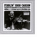 Complete Recorded Works, Vol. 5 by Fiddlin' John Carson (1998-04-01 ...