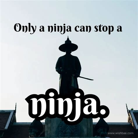 Famous Ninja Quotes Sayings And Captions For Instagram