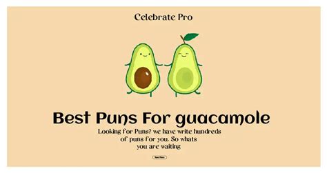 107 Hilarious Guacamole Puns For Your Next Party