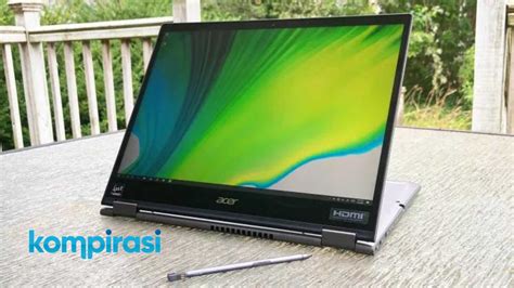 Review Acer Spin 5 Laptop 2 In Terbaik Dengan Stylus Yang Bagus