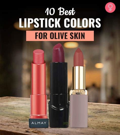 The Best Lipstick Colors For Olive Skin
