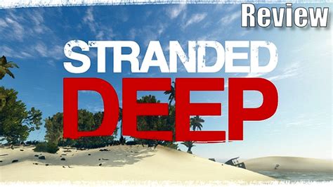 Stranded Deep Review Youtube