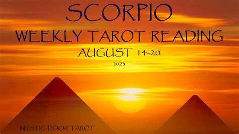 Scorpio Weekly Tarot Reading Aug Karma Is Catching Up To Someone Who Did You