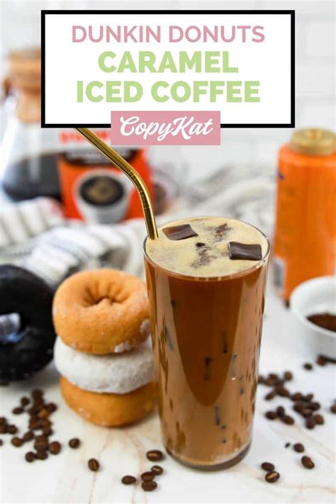 Dunkin Donuts Caramel Iced Coffee Recipe Copykat Recipes