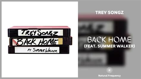 Trey Songz Back Home Ft Summer Walker 432hz Youtube