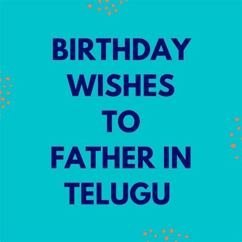 Birthday Wishes for Father in Telugu పుట్టినరోజు శుభాకాంక్షలు in 2021 ...