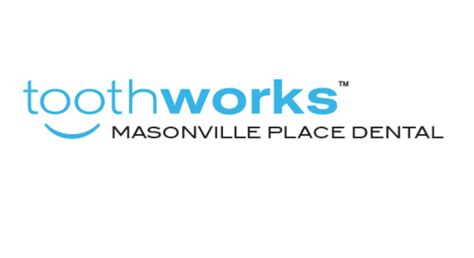 Toothworks Masonville Place Dental Home